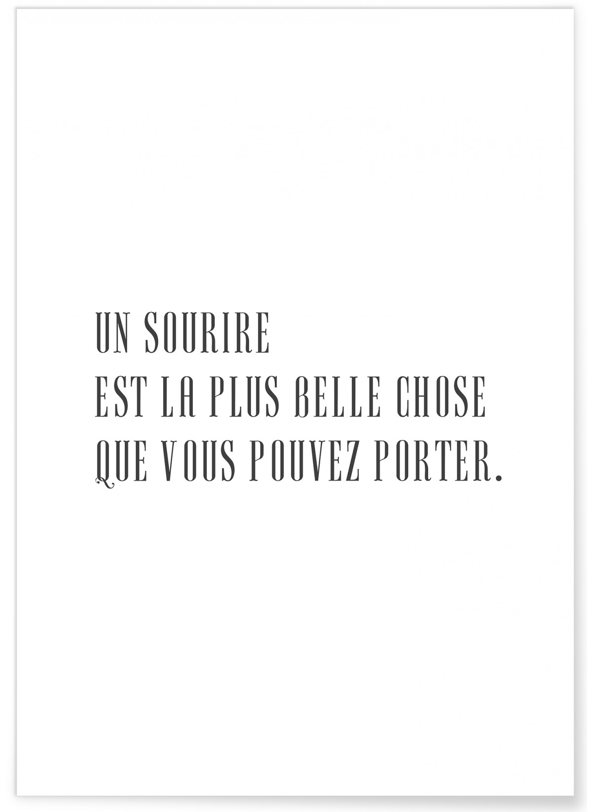 Affiche 'Un sourire est la seule chose...', L'AFFICHERIE