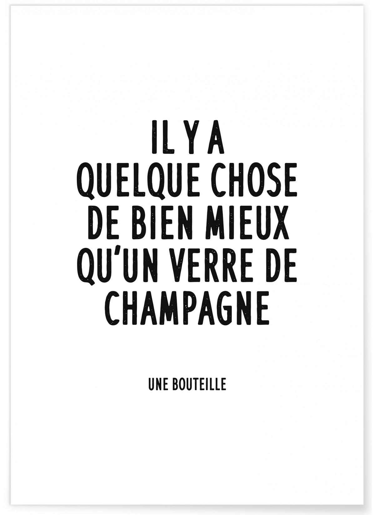 Poster 'Il y a quelque chose de bien mieux qu'un verre de champagne', L'AFFICHERIE