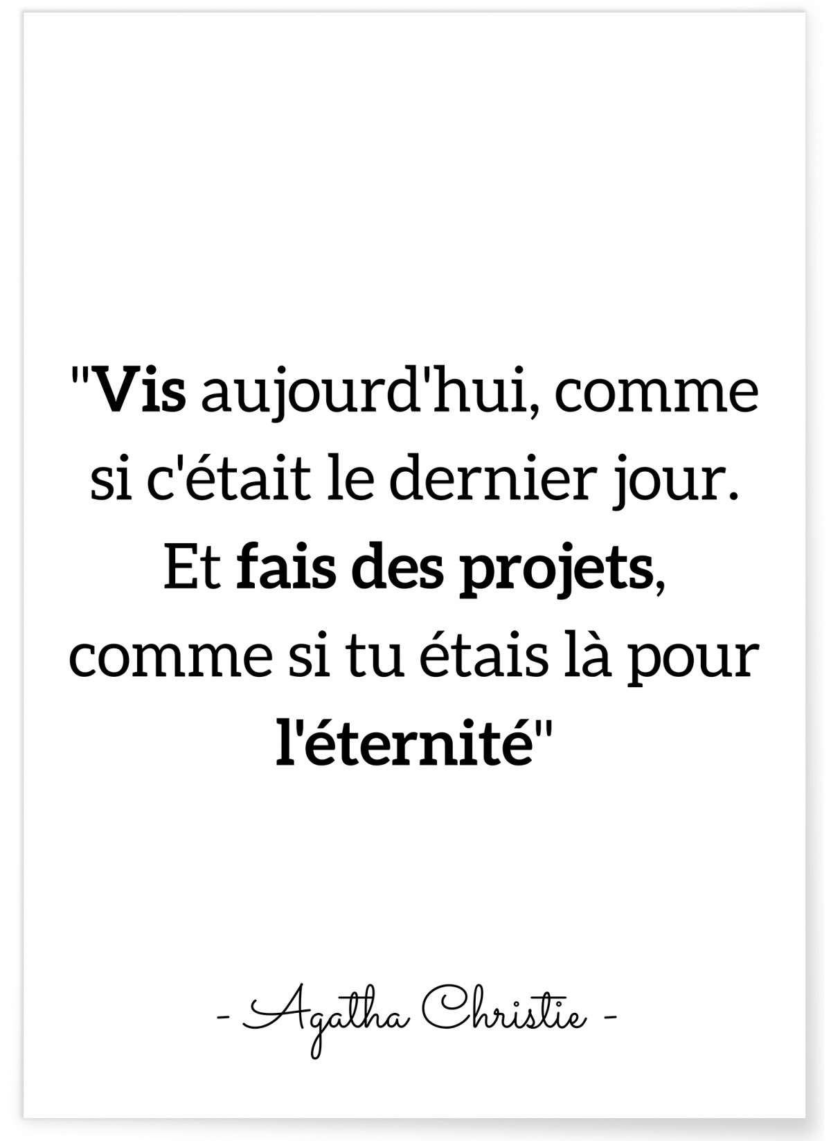 Affiche citation Agatha Christie 'Vis aujourd'hui...', L'AFFICHERIE