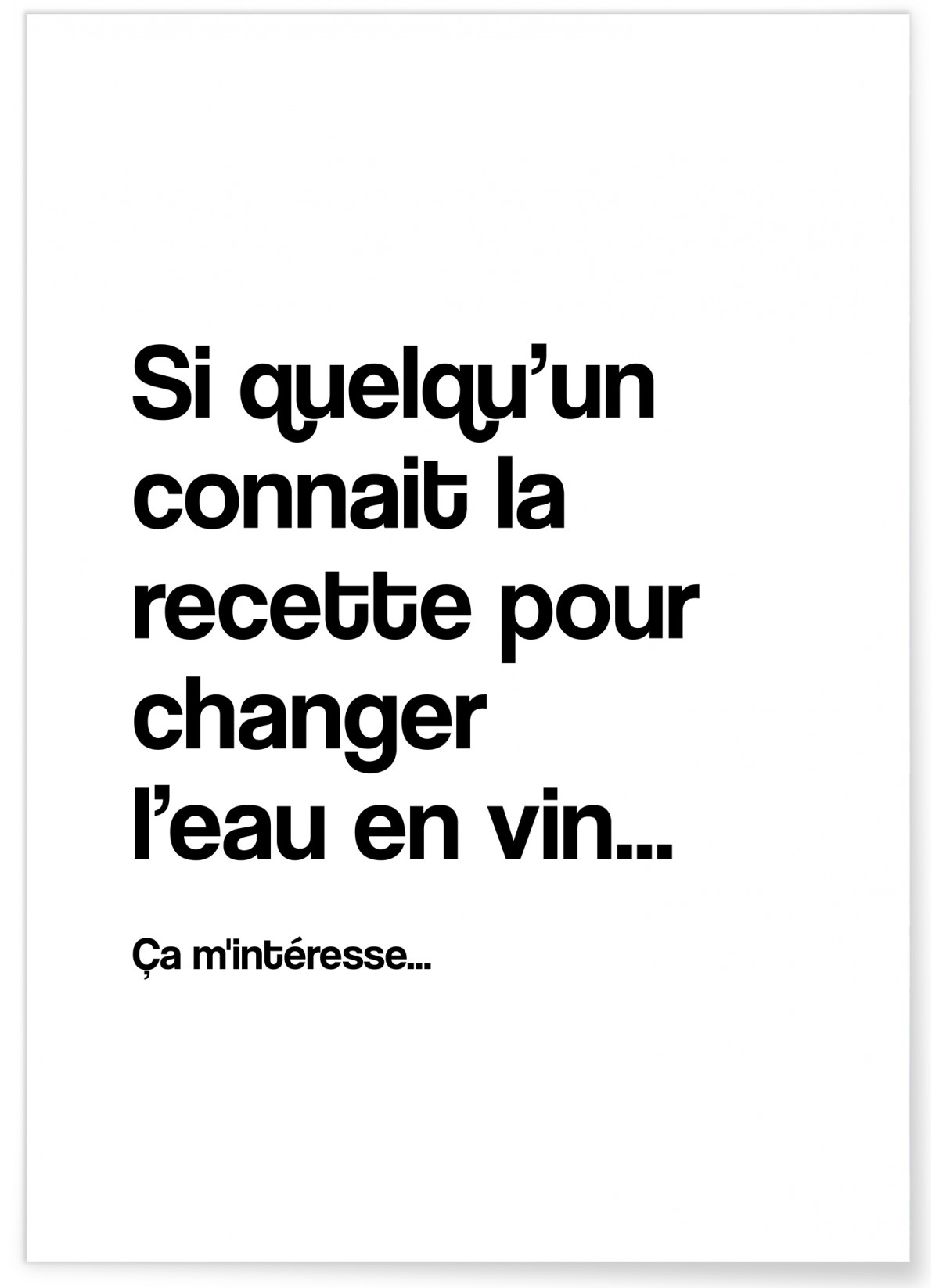 Affiche 'Si quelqu'un connait la recette..', L'AFFICHERIE