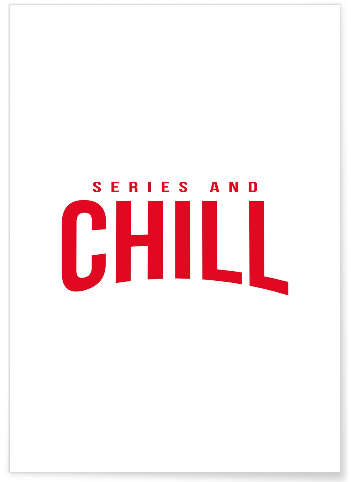 Poster Series and Chill, L'AFFICHERIE