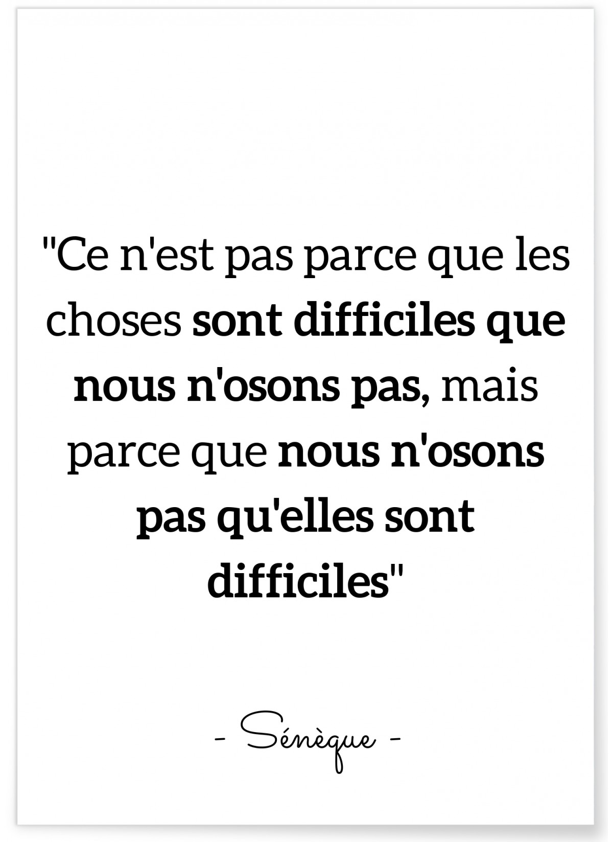Affiche citation Sénèque : 'Ce n'est pas...', L'AFFICHERIE