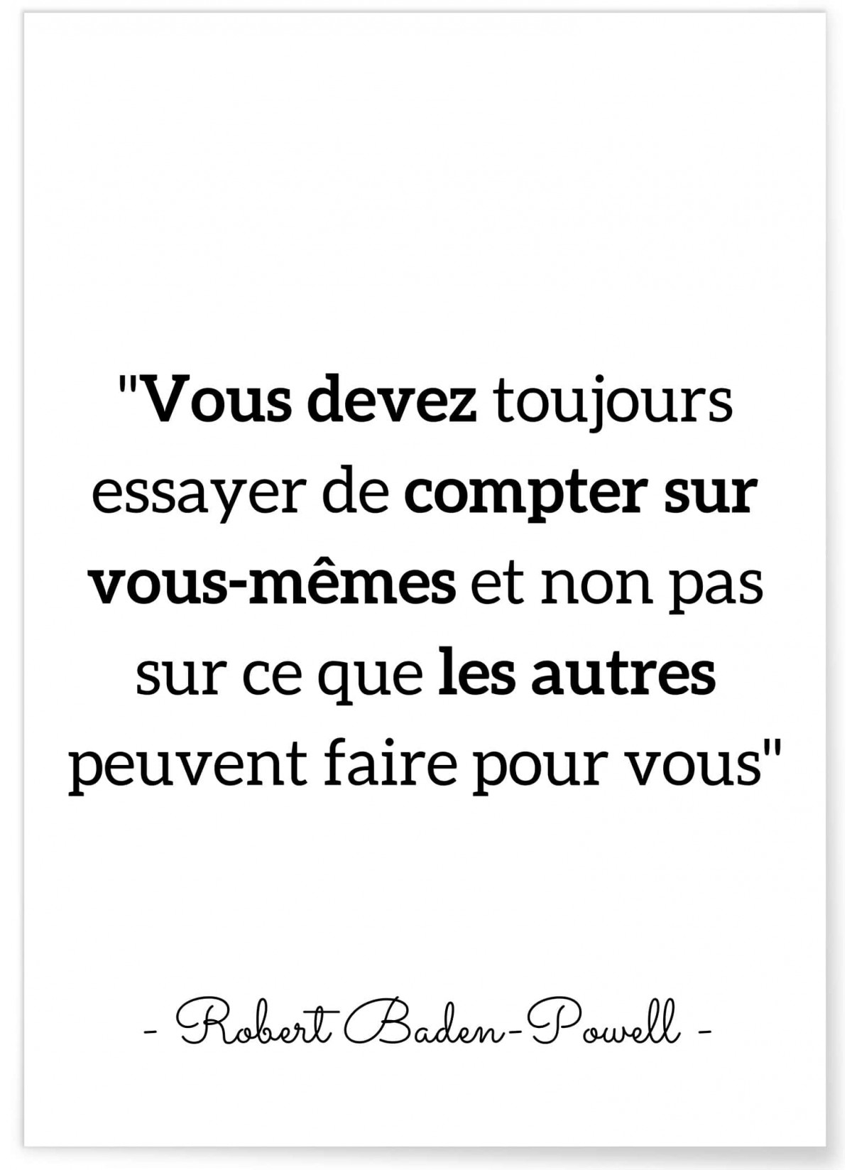 Affiche citation Robert Baden-Powell 'Vous devez toujours essayer...', L'AFFICHERIE