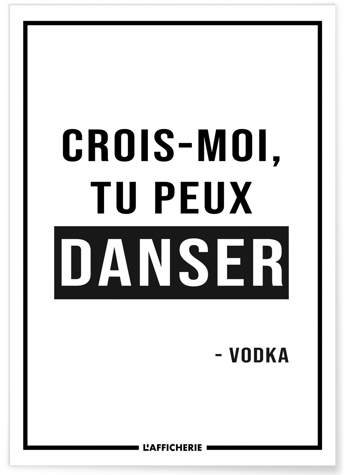 Affiche 'Crois-moi, tu peux danser', L'AFFICHERIE