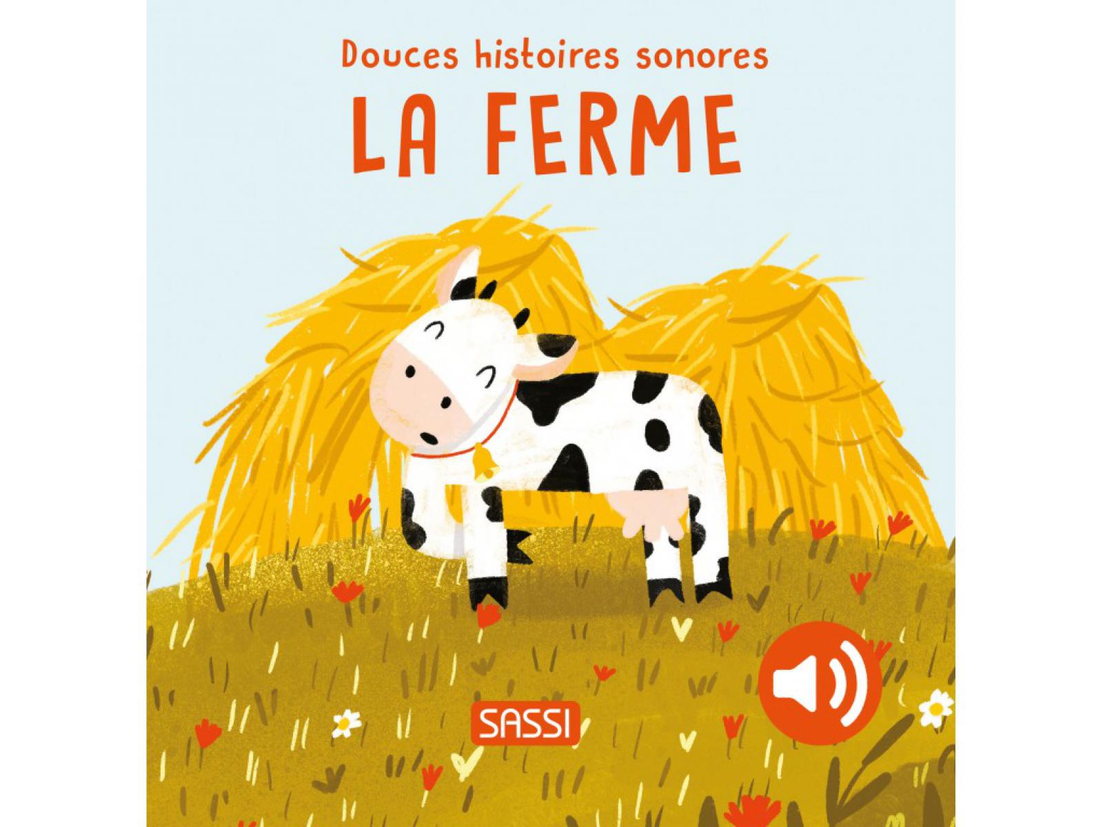 Douces histoires sonores- La ferme, SASSI