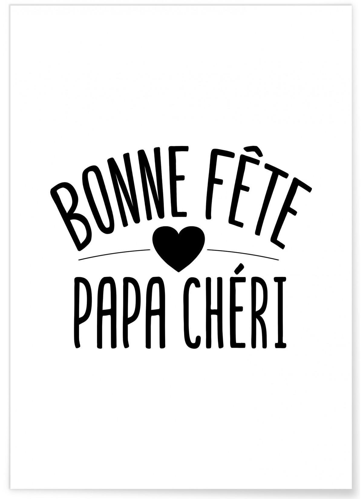 Affiche 'Bonne Fête Papa Chéri', L'AFFICHERIE