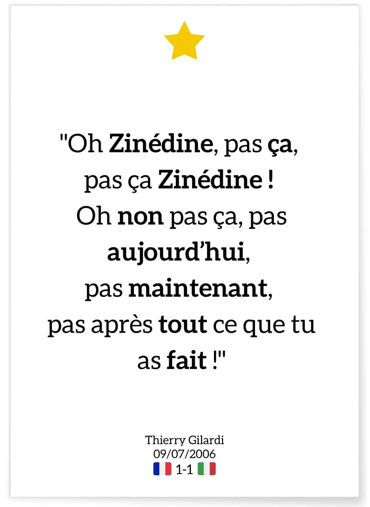 Affiche 'Oh Zinédine, pas ça...', L'AFFICHERIE