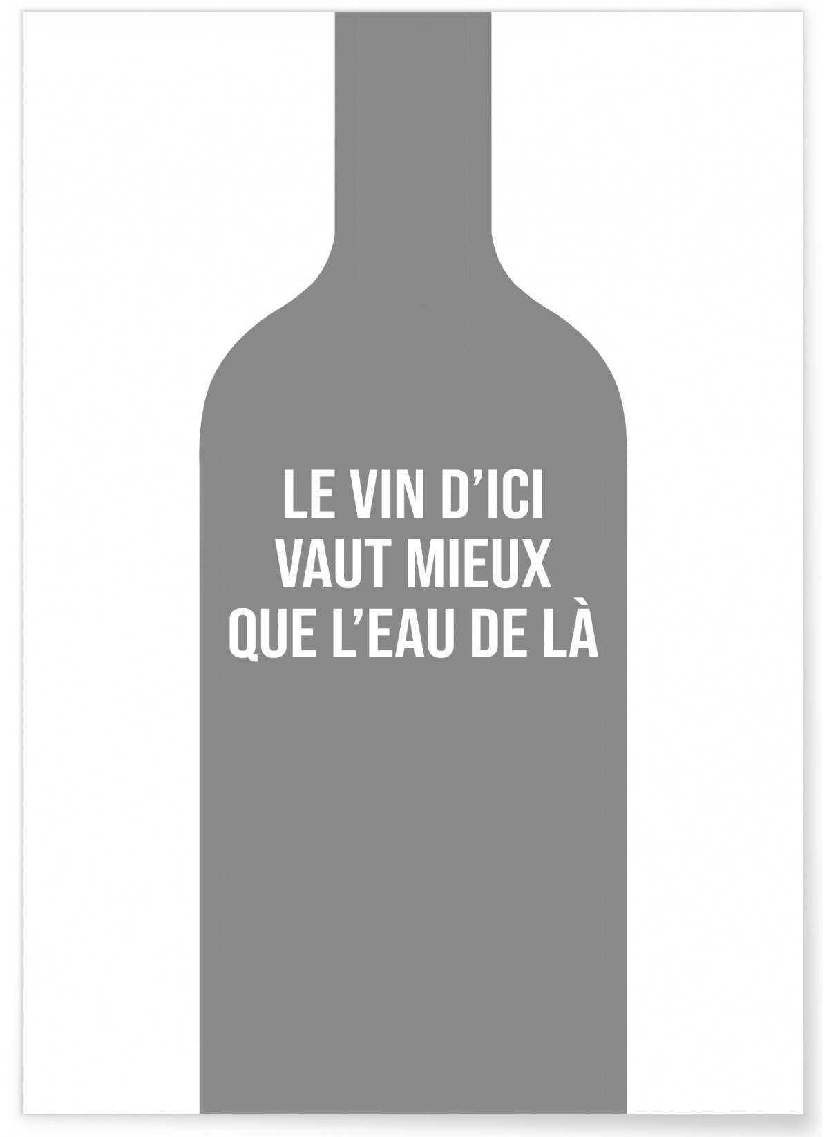 Affiche Le vin d'ici, L'AFFICHERIE