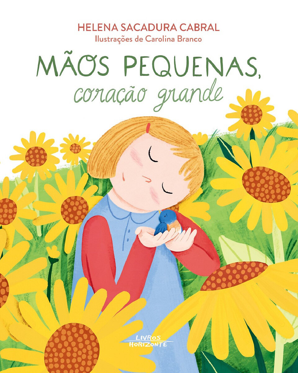 Mãos Pequenas, Coração Grande, LIVROS HORIZONTE, LIVROS HORIZONTE