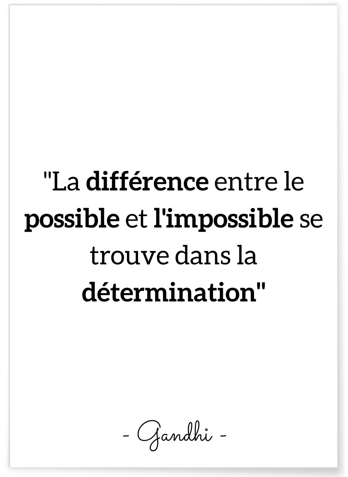 Affiche Gandhi 'La différence entre le possible et l'impossible...', L'AFFICHERIE