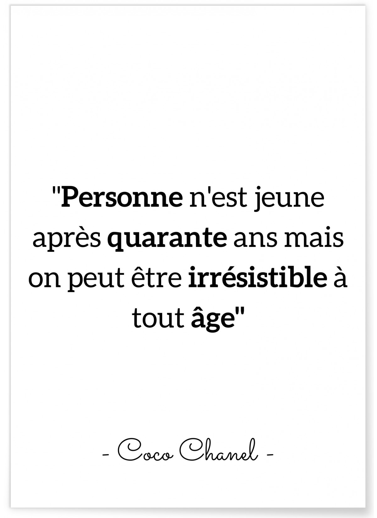 Affiche Coco Chanel : 'Personne n'est jeune...', L'AFFICHERIE