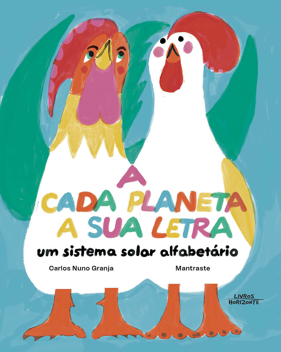 Livro "A cada planeta a sua letra", LIVROS HORIZONTE , LIVROS HORIZONTE